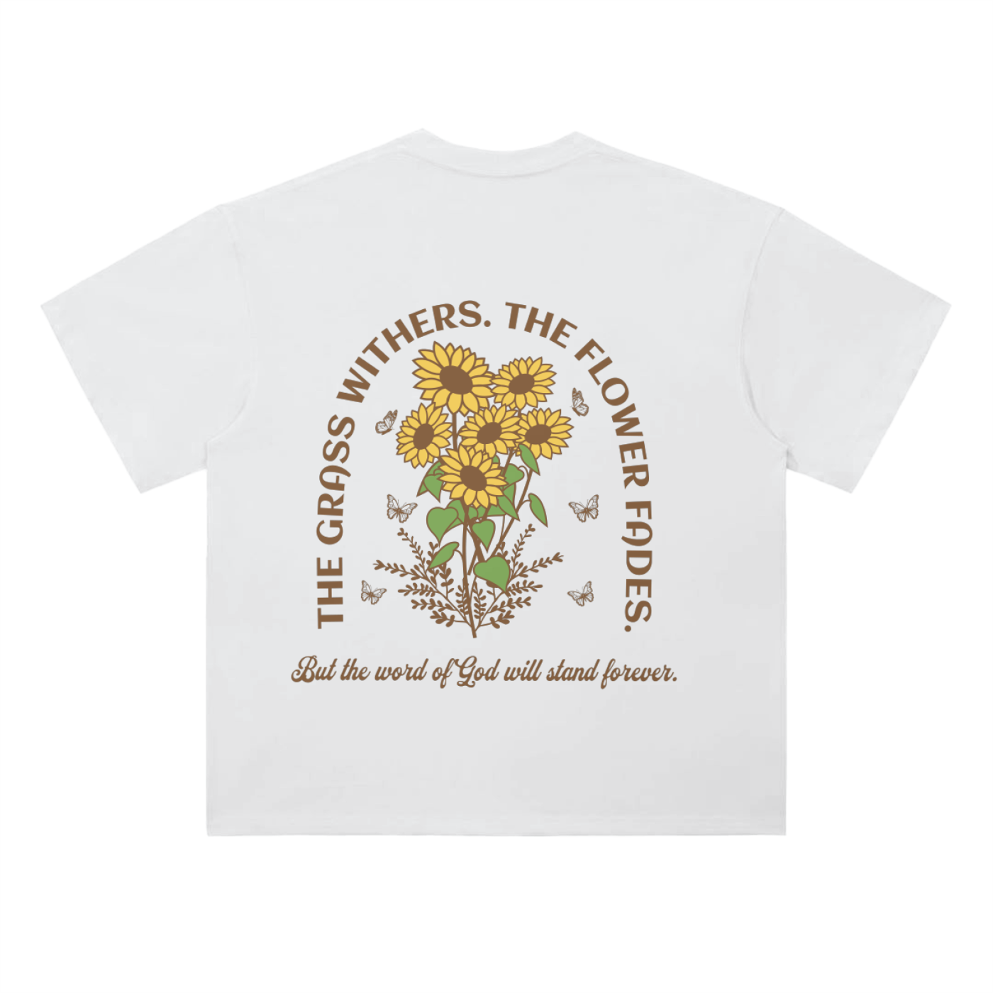 The Word Stands Forever - Sunflower Tee