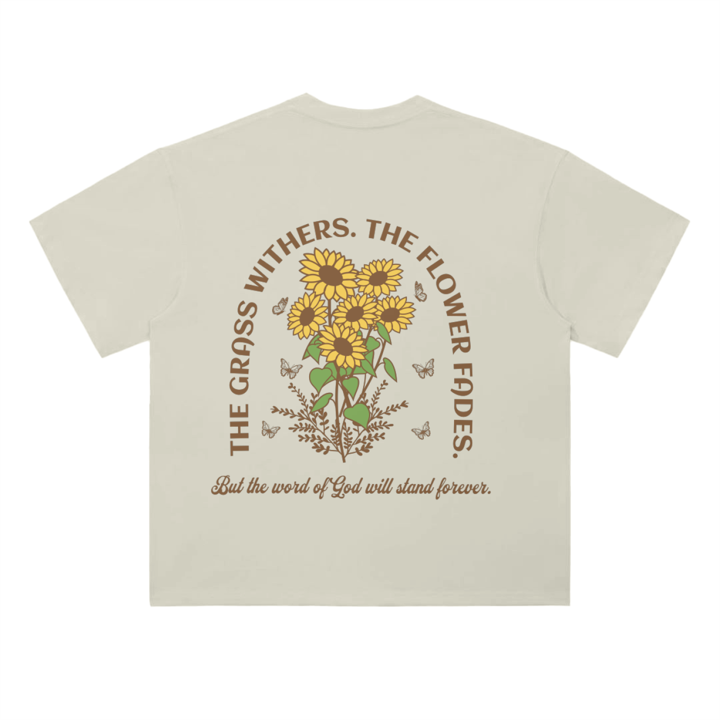 The Word Stands Forever - Sunflower Tee